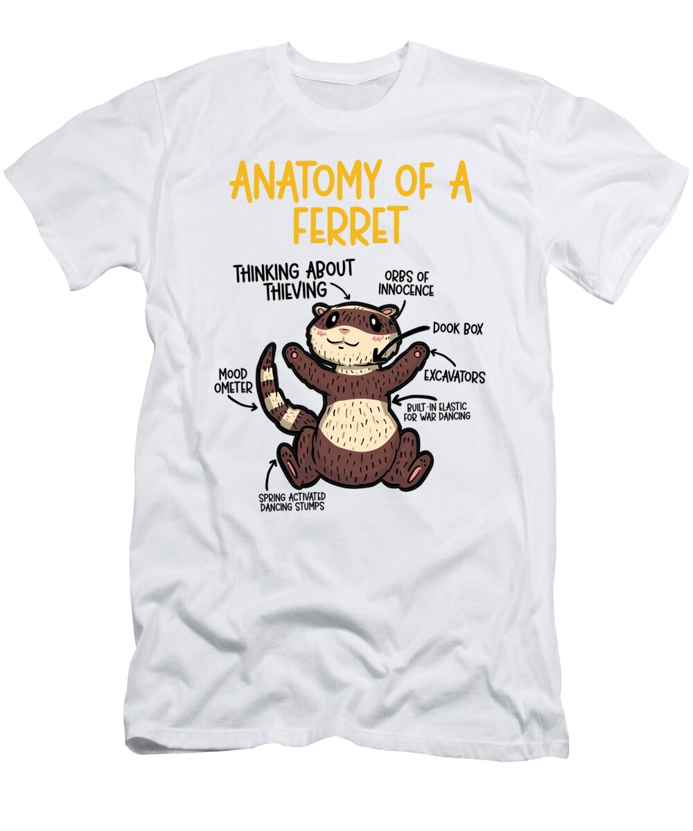 1 Anatomy of Ferret Pet Animal Funny Ferret Florian Dold Art T-Shirt