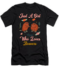 1 Just a Girl Who Loves Beavers Manuel Schmucker T-Shirt