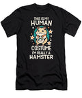 1 This Is My Human Costume Im Really a Hamster Thepassionshop T-Shirt