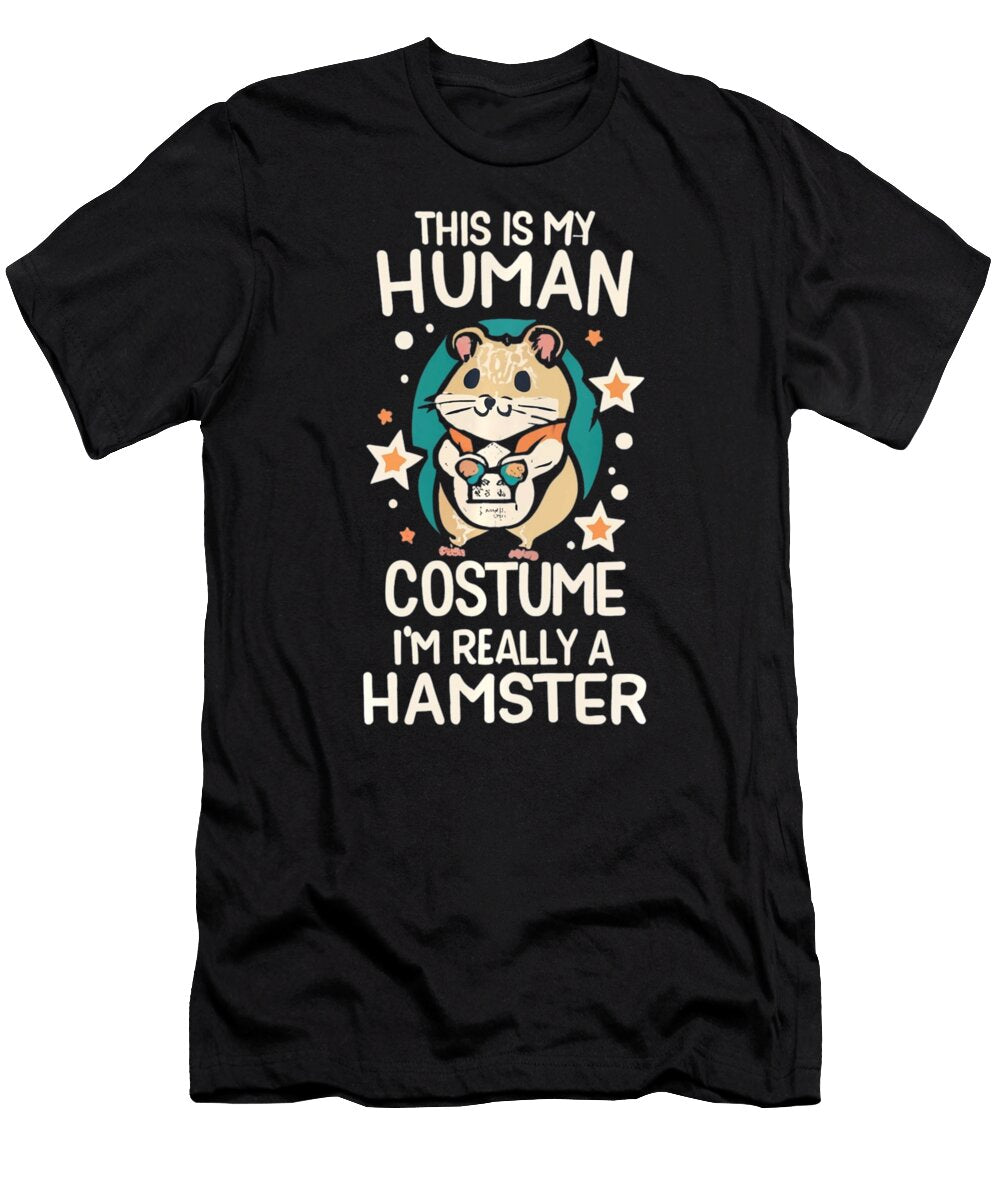 1 This Is My Human Costume Im Really a Hamster Thepassionshop T-Shirt