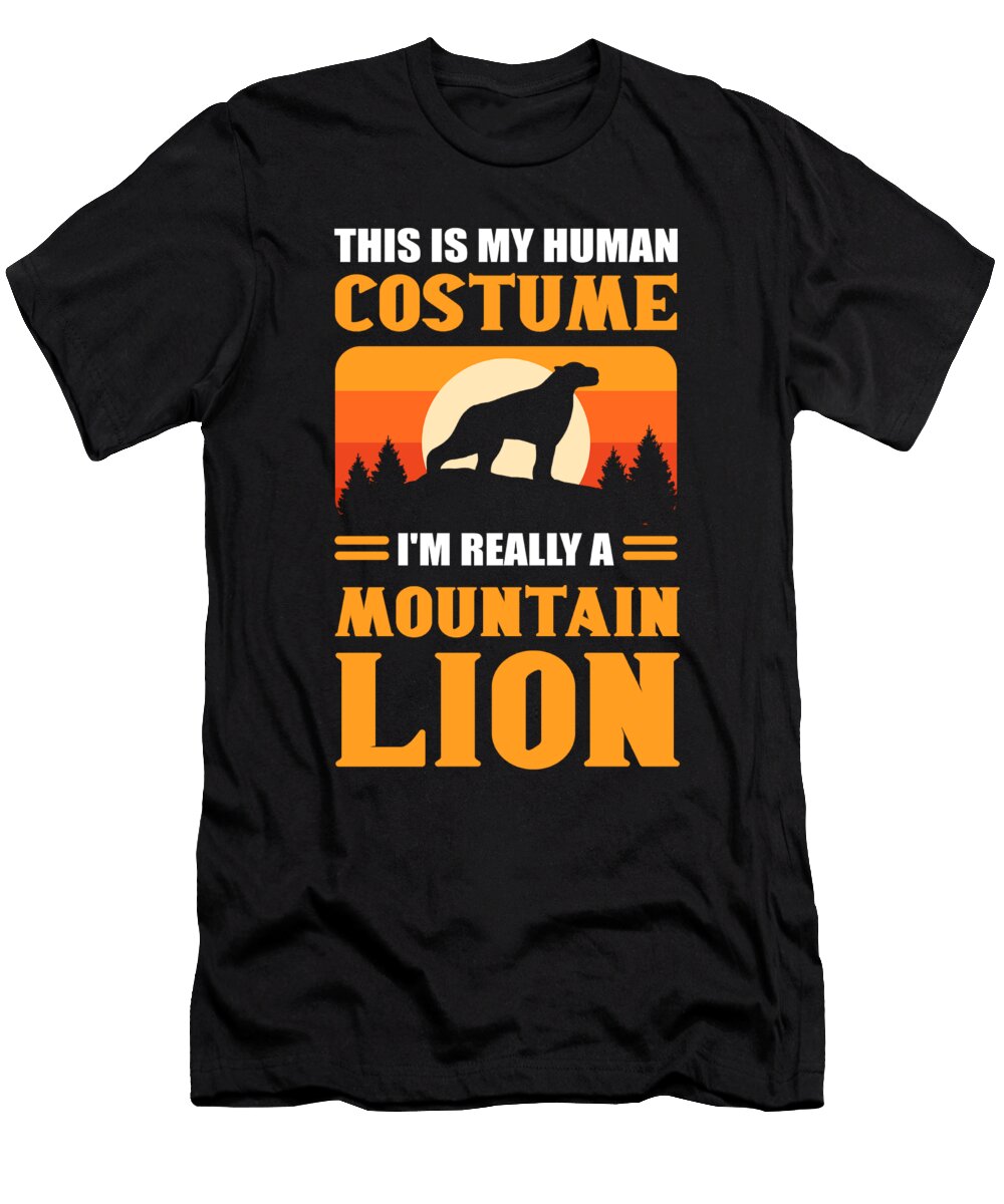 1 This Is My Human Costume Im Really a Mountain Lion Cougar Alessandra Roth T-Shirt