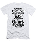 1 Warning Do Not Feed the Giant Hamsters Alaska Jensen Cena T-Shirt