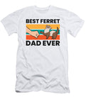 2 Best Ferret Dad Ever Eq Designs T-Shirt