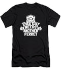 2 Ferret Furry Weasel Animal Ferret Crazy Squirrel T-Shirt