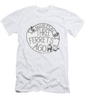 2 Ferret Lover I Was Normal 3 Ferrets Ago Kanig Designs T-Shirt
