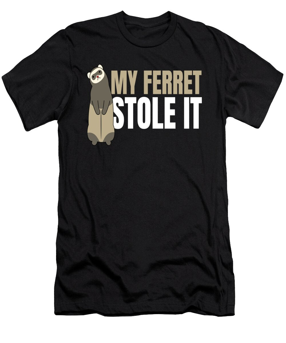 2 Ferret My Ferret Stole It Moon T-Shirt