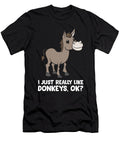 2 I Just Really Like Donkeys Okay Funny Donkey Eq Designs T-Shirt