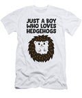 2 Just a Boy Who Loves Hedgehogs Eq Designs T-Shirt