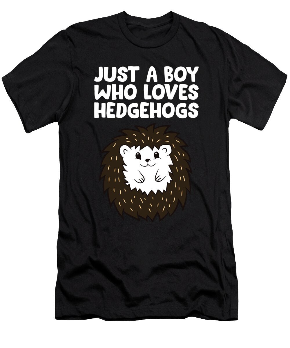 3 Just a Boy Who Loves Hedgehogs Eq Designs T-Shirt