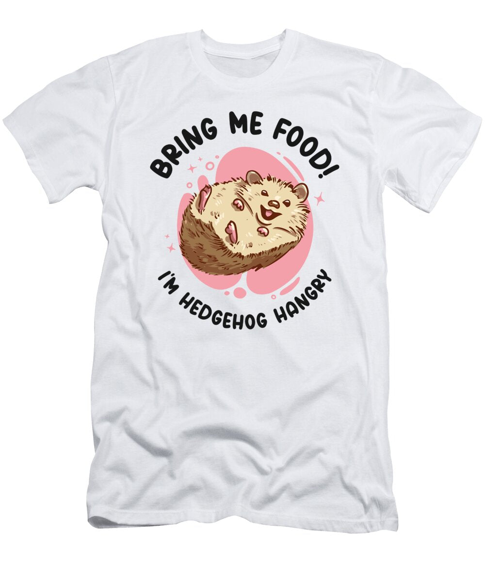 4 Hedgehog Cute Animal Hangry Hedgehog Owner Pet Food Toms Store T-Shirt