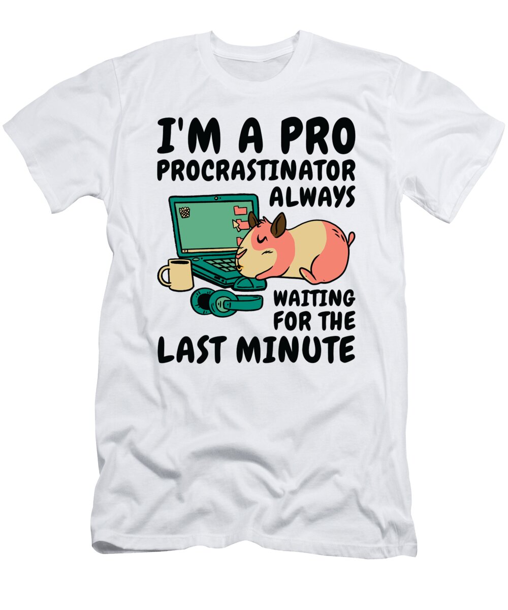 4 Procrastinating Hamster Procrastinator Time Pet Owner Toms Store T-Shirt