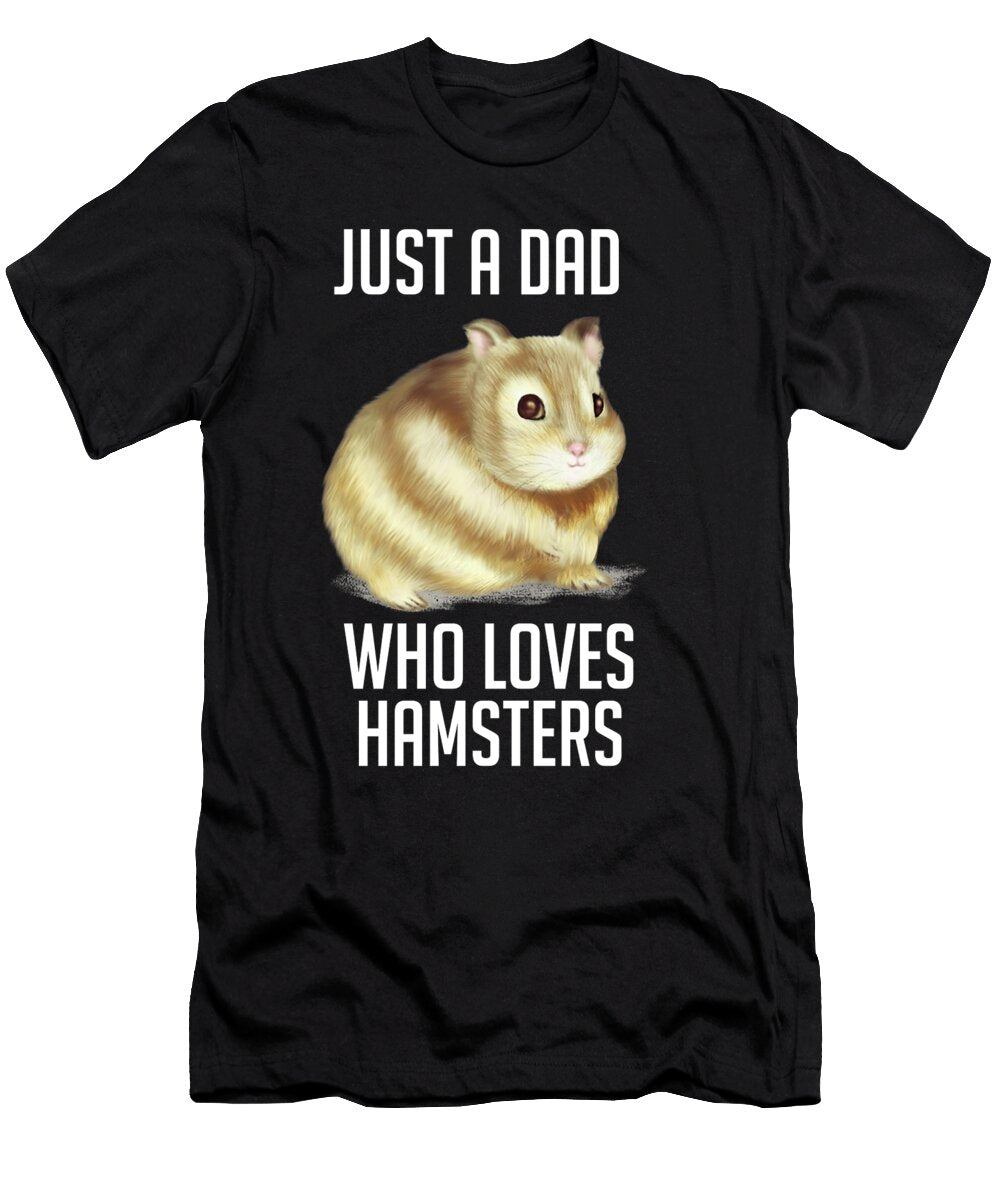 8 Just a Dad Who Loves Hamsters Funny Hamster Pet Cynto T-Shirt