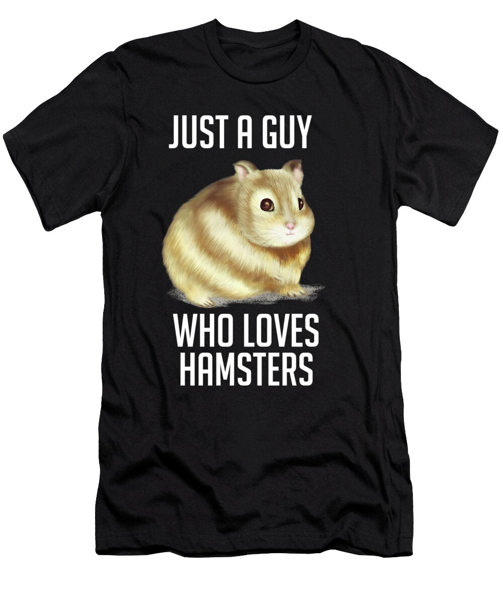 9 Just a Guy Who Loves Hamsters Funny Hamster Pet Cynto T-Shirt