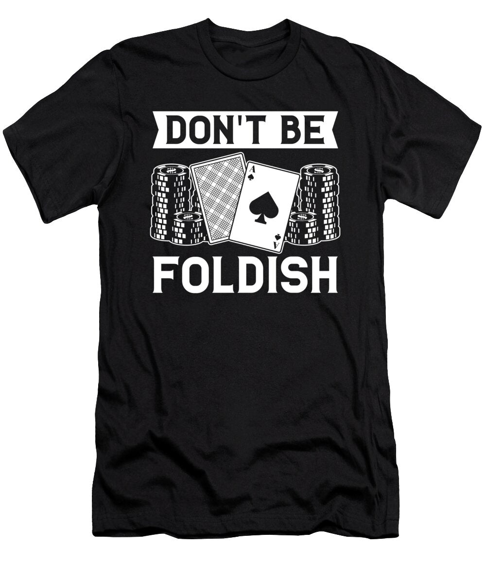 95 Poker Jonathan Kraske T-Shirt