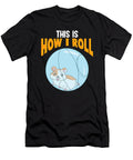 Adorable This Is How I Roll Hamster Pun the Perfect Presents T-Shirt