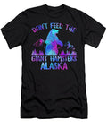 Alaska Grizzly Bear Dont Feed the Giant Hamsters Grizzly Bear Lover Alaska Bear Lovers Kodiak Grizzlies Souvenir Sifou Store T-Shirt