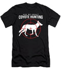 Ask Me About Coyote Hunting Hunter Gift Product Jacob Hughes T-Shirt