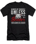 Beaver Dam Always Be Yourself Unless Zoo Animals Tshirtconcepts Marvin Poppe T-Shirt