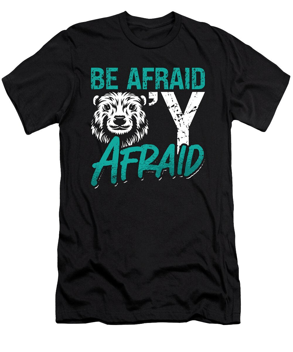 Beaver Dam Be Afraid Beavery Afraid Rodent Lover Tshirtconcepts Marvin Poppe T-Shirt