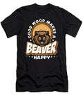 Beaver Dam Good Wood Makes a Beaver Happy Rodents Tshirtconcepts Marvin Poppe T-Shirt