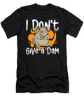 Beaver Dam I Dont Give a Dam Loves Rodent Animals Tshirtconcepts Marvin Poppe T-Shirt