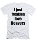 Beavers Lover Funny Gift Idea Animal Love Funny Gift Ideas T-Shirt