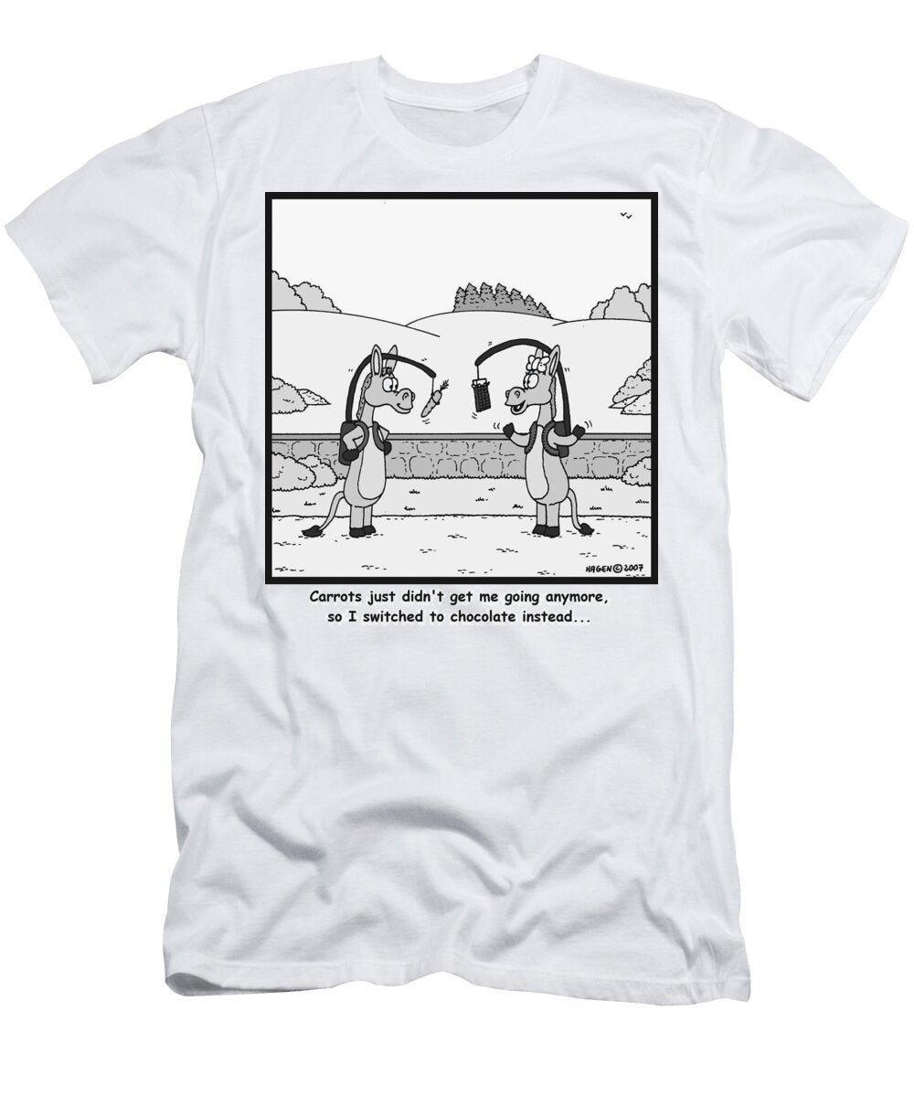 Carrots Just Didnt Get Me Going Anymore So I Switched Hagen T-Shirt