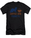 Coffee and Ferrets Tenshirt T-Shirt