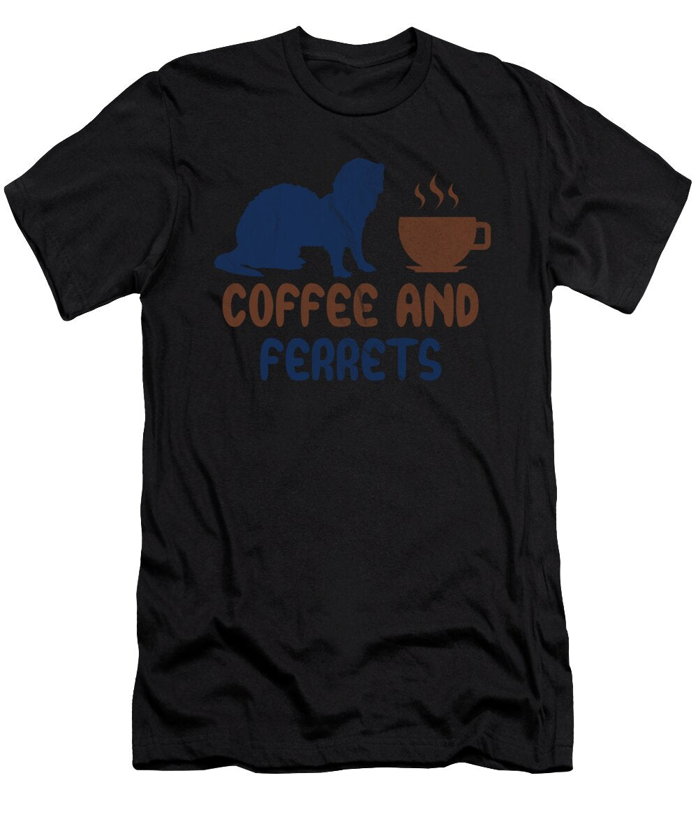 Coffee and Ferrets Tenshirt T-Shirt