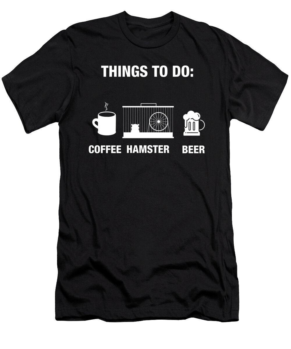 Coffee Hamster Beer Animal Pet Rodent Lover Gift Thomas Larch T-Shirt