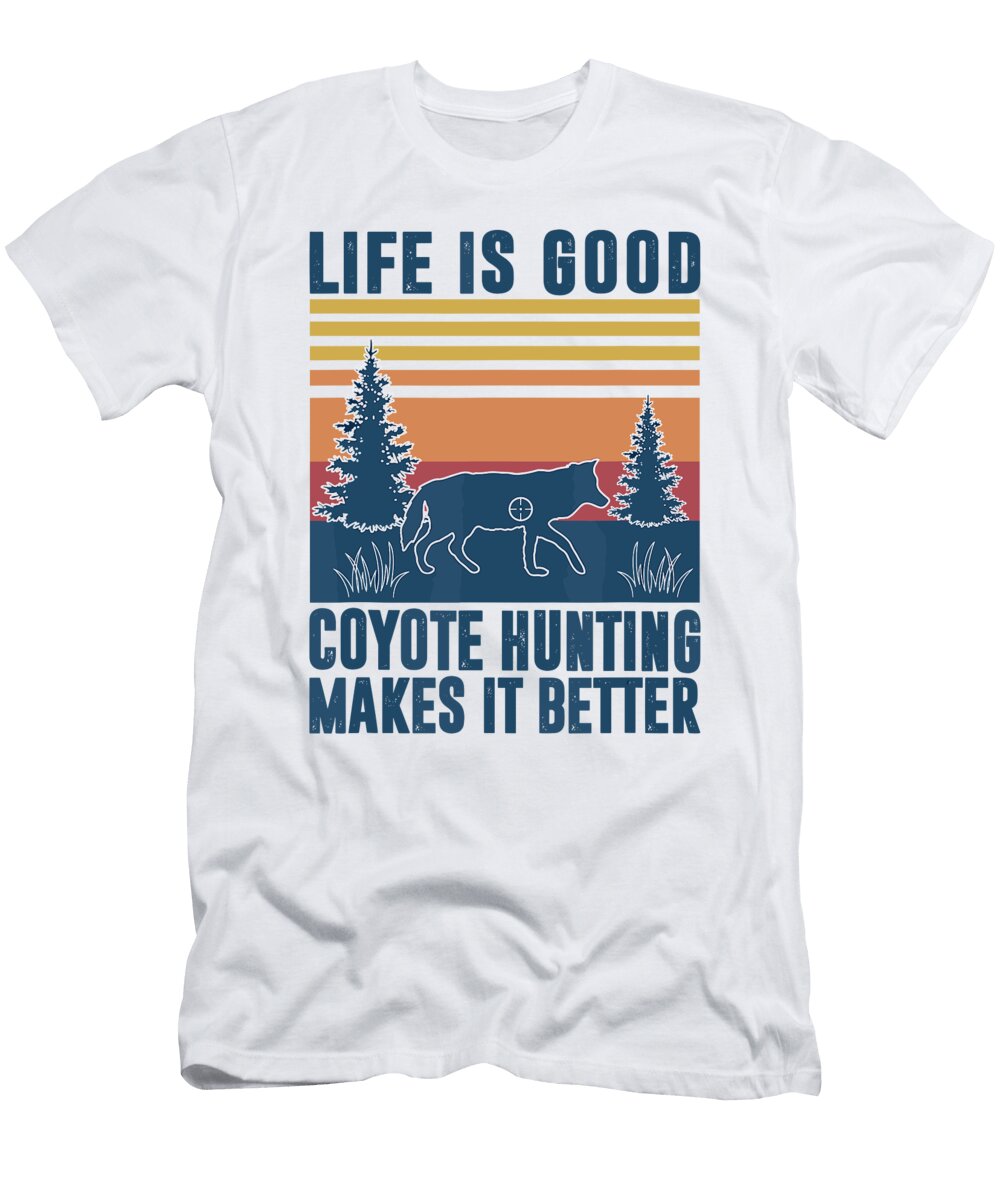 Coyote Hunting Gifts Men Women Yote Hunter Coyote Roger Kuo T-Shirt