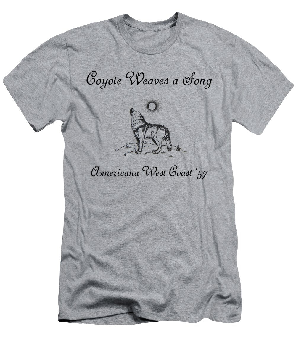 Coyote Weaves a Song Americana West Coast 57 Shiloh Richter T-Shirt