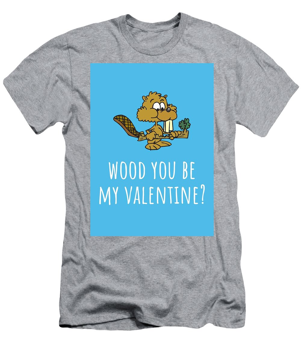 Cute Romantic Card Valentines Day Gift Beaver Valentine Card Wood You Be My Valentine Joey Lott T-Shirt