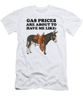 Donkey Gas Prices Are About to Have Funny Clothes Fancy Lifestyle Art T-Shirt