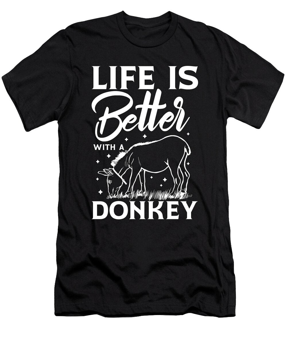 Donkey Life Is Better with Animals Donkey Lover Tshirtconcepts Marvin Poppe T-Shirt