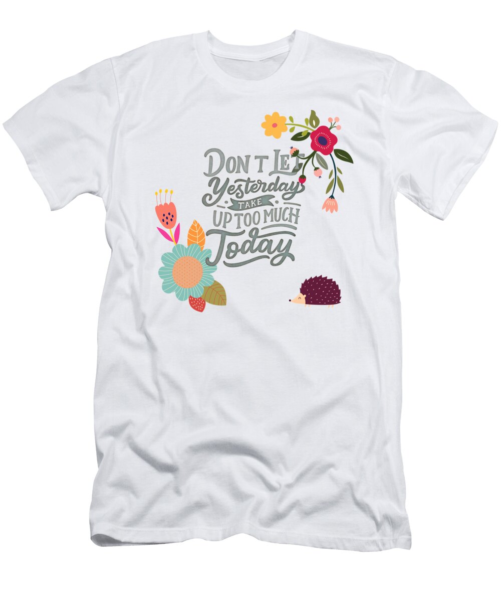 Dont Let Yesterday Take Up Too Much Today Little Bunny Sunshine T-Shirt