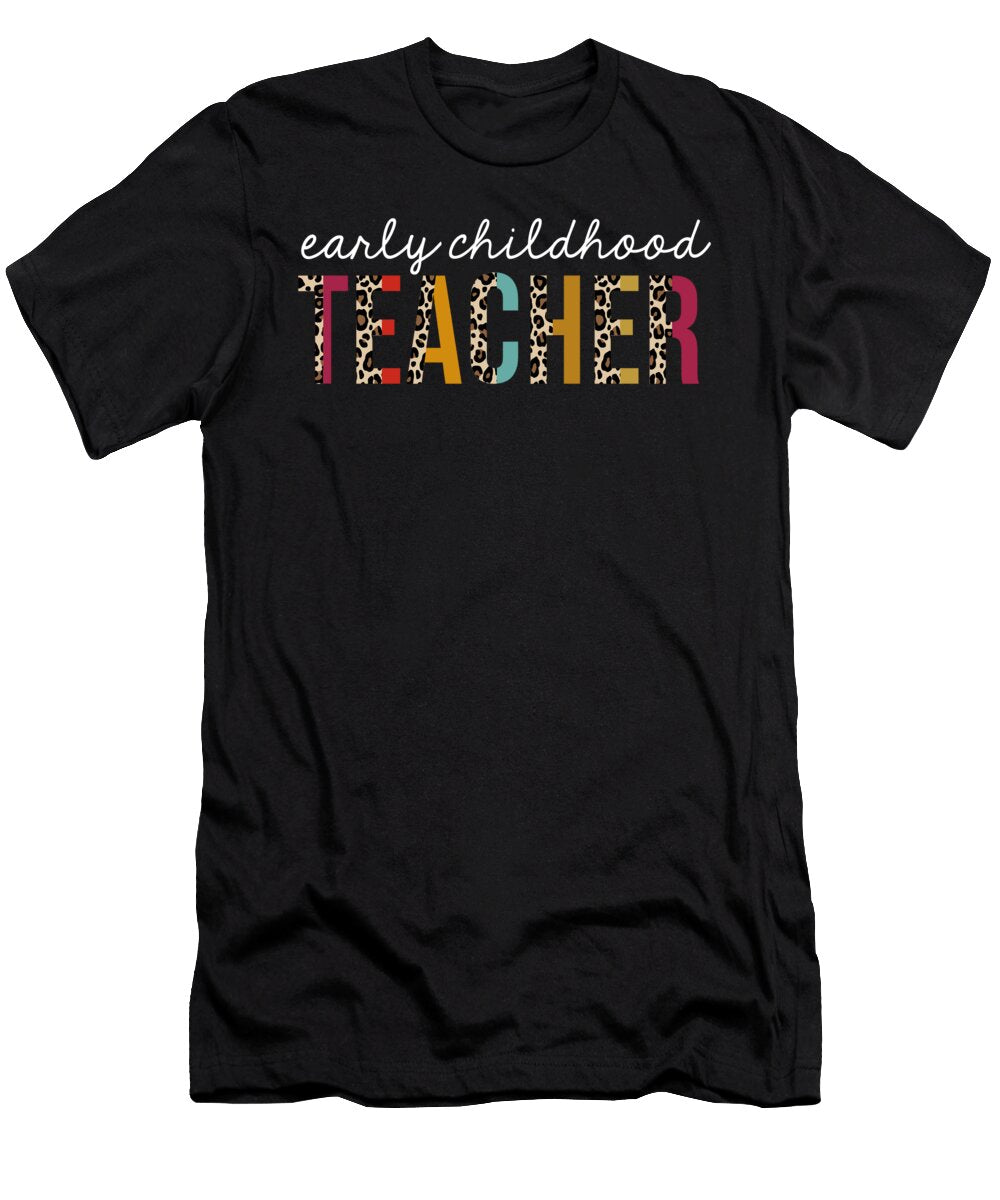 Early Childhood Teacher Leopard Print Funny Teaching Appreciation Jensen Cena T-Shirt