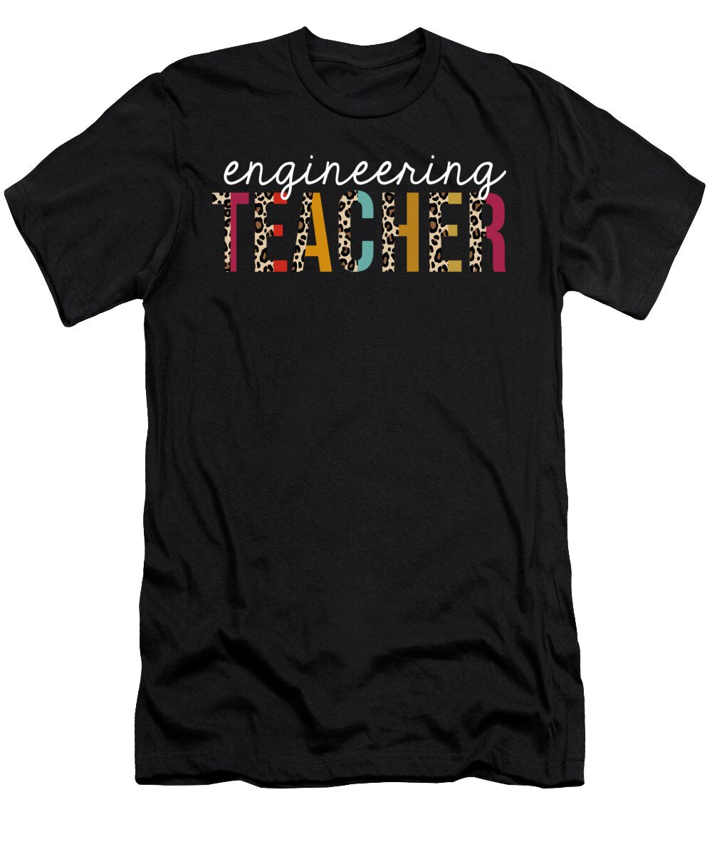 Engineering Teacher Life Leopard Educator Appreciation Jensen Cena T-Shirt