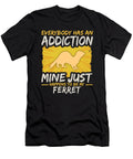 Ferret Addiction Funny Farm Animal Lover Jacob Zelazny T-Shirt