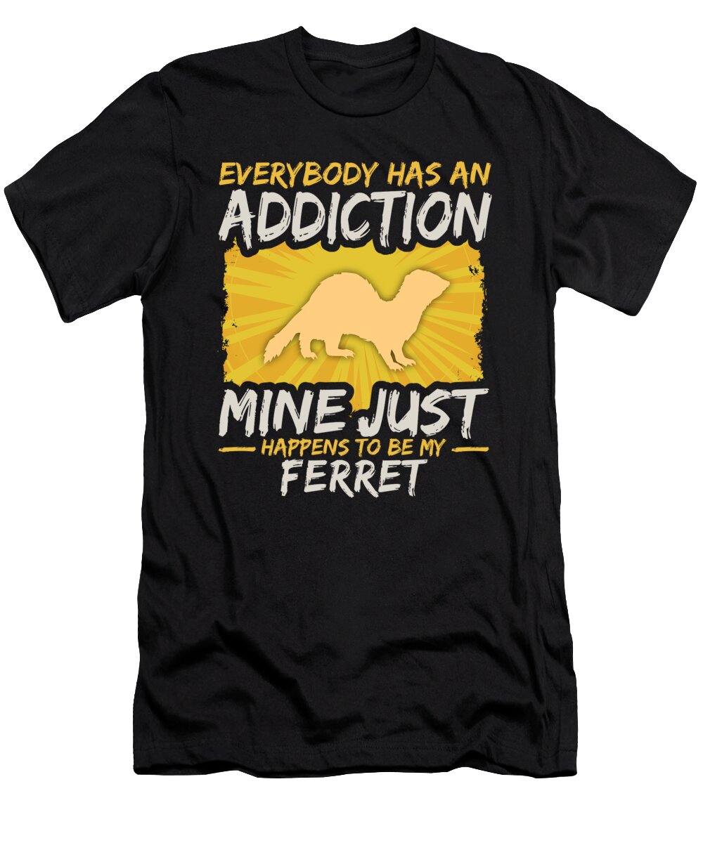 Ferret Addiction Funny Farm Animal Lover Jacob Zelazny T-Shirt