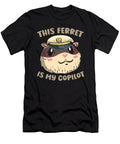 Ferret Copilot Furry Weasel Animal Ferret Crazy Squirrel T-Shirt