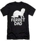 Ferret Dad Tenshirt T-Shirt