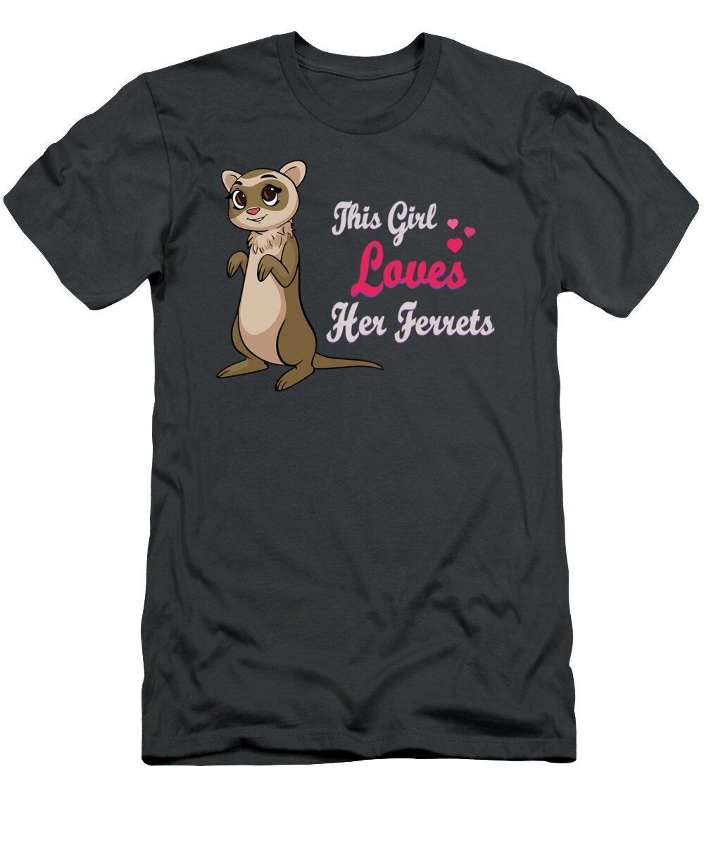 Ferret Girl I Ferret Lover Renaei Ailbe T-Shirt