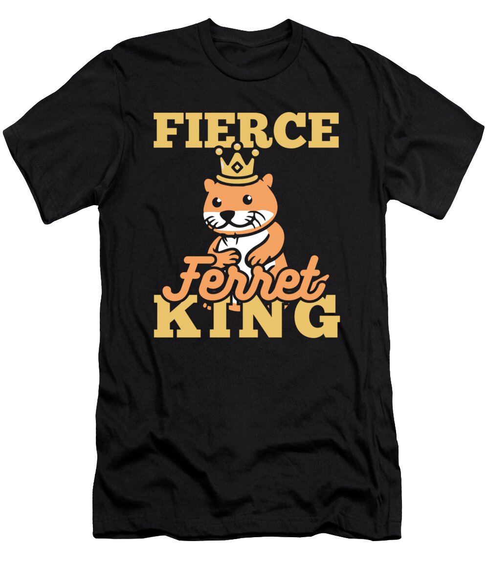 Ferret King Weasel Animal Furry Ferret Crazy Squirrel T-Shirt