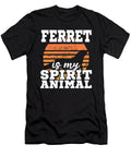 Ferret Lover Gift Ferret Is My Spirit Animal Kanig Designs T-Shirt