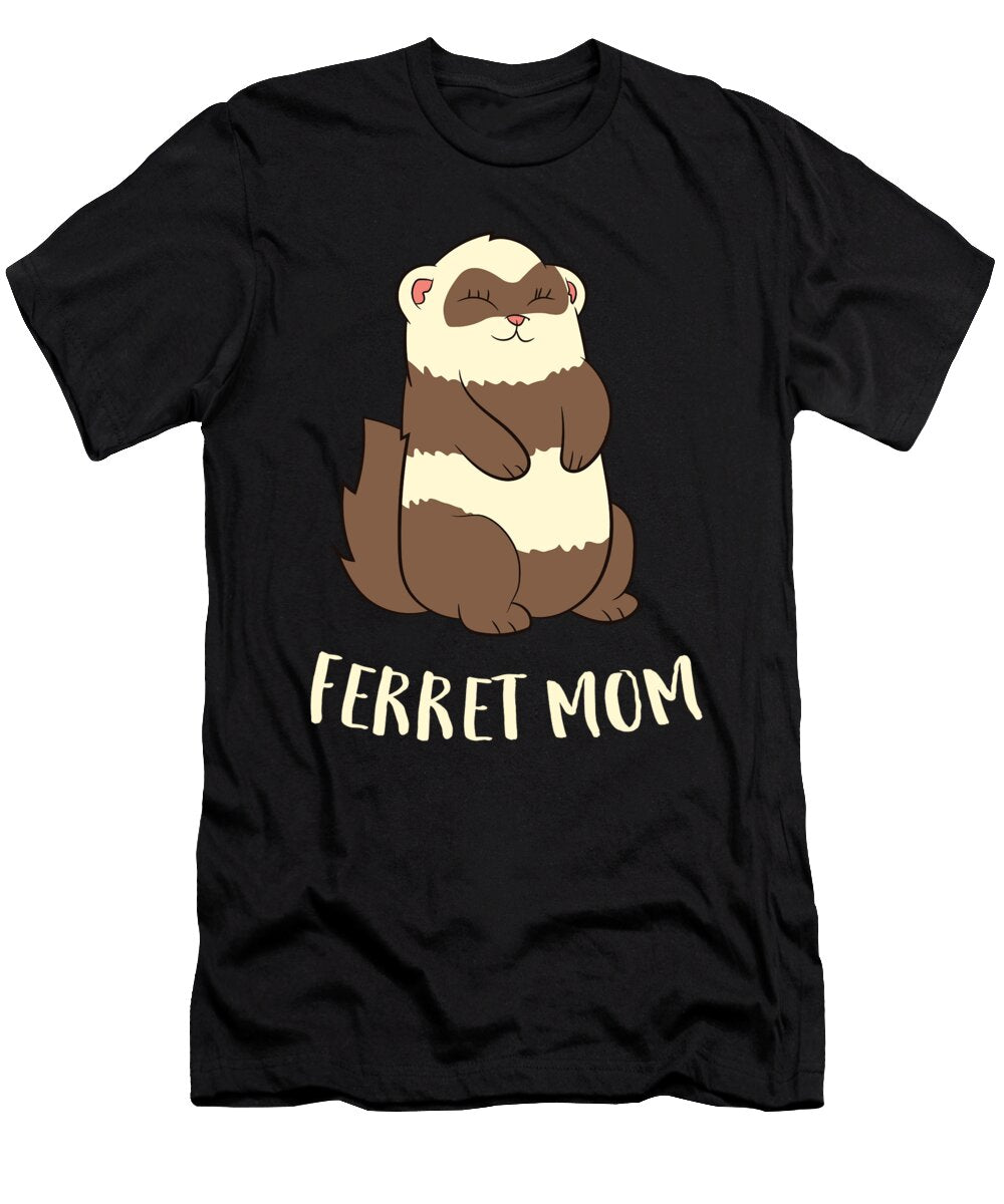 Ferret Mom Love Ferrets Eq Designs T-Shirt