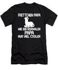 Frettchen Papa Wie Ein Normaler Papa Nur Viel Cool Tenshirt T-Shirt