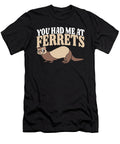 Funny Ferret Furry Animal Weasel Ferret Crazy Squirrel T-Shirt