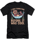 Funny Ferret Weasel Animal Furry Ferret Crazy Squirrel T-Shirt