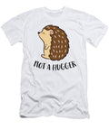 Funny Hedgehog Not a Hugger Porcupine Eq Designs T-Shirt